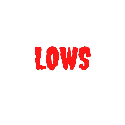 Lows